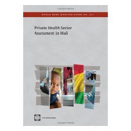 Health Sector Assessment Mali Private The 预售