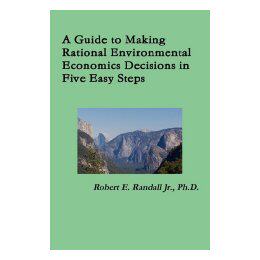 【预售】A Guide to Making Rational Environmental Economics