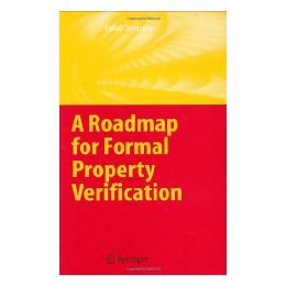 【预售】A Roadmap for Formal Property Verification