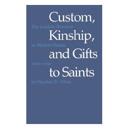 【预售】Custom, Kinship, and Gifts to Saints: The Laudatio