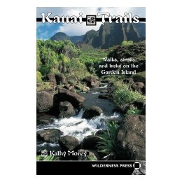 【预售】Kauai Trails: Walks Strolls and Treks on the Garden