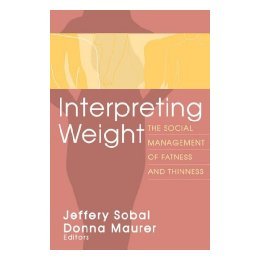 【预售】Interpreting Weight: The Social Management of