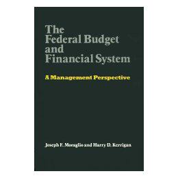 【预售】The Federal Budget and Financial System: A