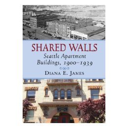 【预售】Shared Walls: Seattle Apartment Buildings, 19001939