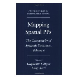 【预售】Mapping Spatial Pps: The Cartography of Syntactic