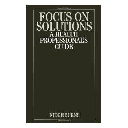 【预售】Focus On Solutions - A Health Professional'S Guide