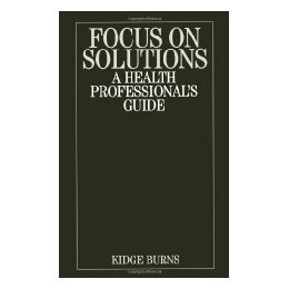 【预售】Focus On Solutions - A Health Professional'S Guide