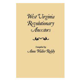 【预售】West Virginia Revolutionary Ancestors, Whose