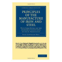 【预售】Principles of the Manufacture of Iron and Steel: