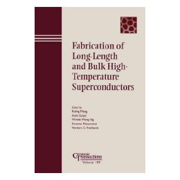 【预售】Fabrication Of Long-Length And Bulk High-Temperature