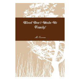 【预售】Blood Don't Make Us Family!