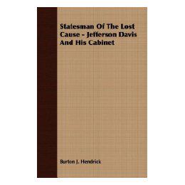 【预售】Statesman of the Lost Cause - Jefferson Davis and