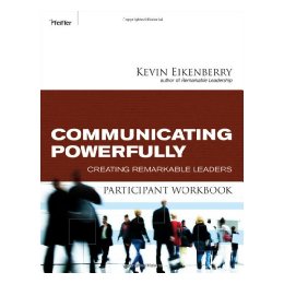 【预售】Communicating Powerfully Participant Workbook: