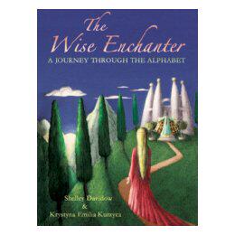 【预售】The Wise Enchanter: A Journey Through the Alphabet