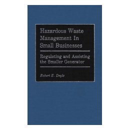 【预售】Hazardous Waste Management in Small Businesses: