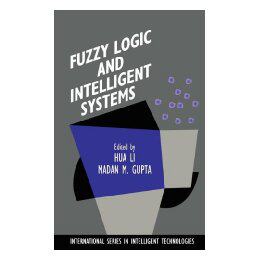 【预售】Fuzzy Logic and Intelligent Systems