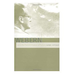 【预售】Webern and the Transformation of Nature