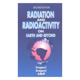 【预售】Radiation and Radioactivity on Earth and Beyond