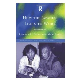 【预售】How the Japanese Learn to Work: 2nd Edition