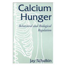 【预售】Calcium Hunger: Behavioral and Biological