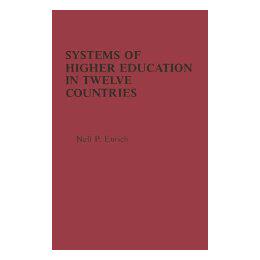 【预售】Systems of Higher Education in Twelve Countries: A