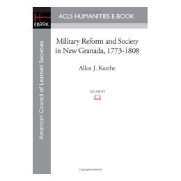 【预售】Military Reform and Society in New Granada