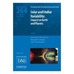 【预售】Solar and Stellar Variability (Iau S264): Impact on