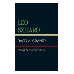 【预售】Leo Szilard: Science as a Mode of Being