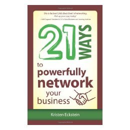 【预售】21 Ways to Powerfully Network Your Business