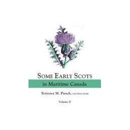 【预售】Some Early Scots in Maritime Canada. Volume II