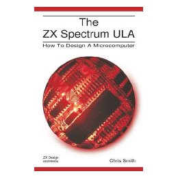 【预售】The ZX Spectrum Ula: How to Design a Microcomputer