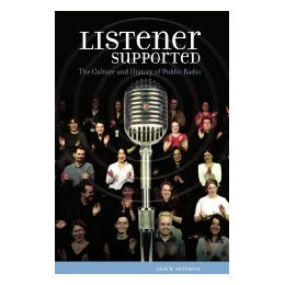 【预售】Listener Supported: The Culture and History of