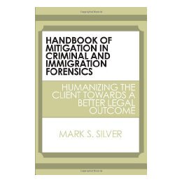 【预售】Handbook of Mitigation in Criminal and Immigration