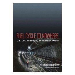 【预售】Fuel Cycle to Nowhere: U.S. Law and Policy on
