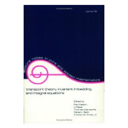 【预售】Transport Theory: Invariant Imbedding, and Integral