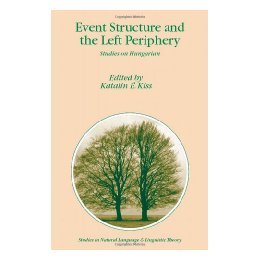 【预售】Event Structure and the Left Periphery: Studies on