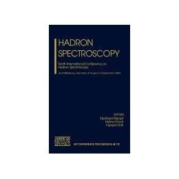 【预售】Hadron Spectroscopy: Tenth International Conference