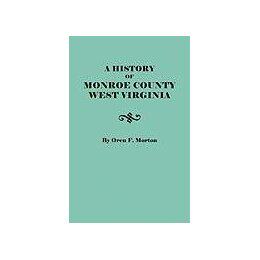 【预售】A History of Monroe County, West Virginia