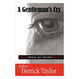 【预售】A Gentleman's Cry: Life of Betrayal and Dishonest