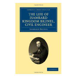 【预售】The Life of Isambard Kingdom Brunel, Civil Engineer