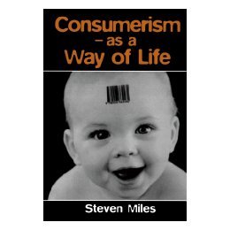 【预售】Consumerism: As a Way of Life