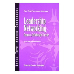 【预售】Leadership Networking: Connect, Collaborate, Create