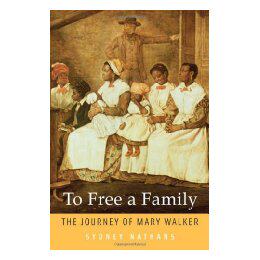 【预售】To Free a Family: The Journey of Mary Walker