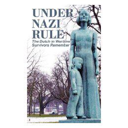 【预售】Under Nazi Rule: The Dutch in Wartime, Survivors