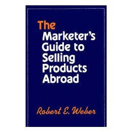 【预售】The Marketer's Guide to Selling Products Abroad