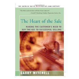 【预售】The Heart of the Sale: Making the Customer's Need to