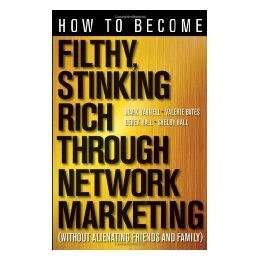 【预售】How To Become Filthy, Stinking Rich Through Network