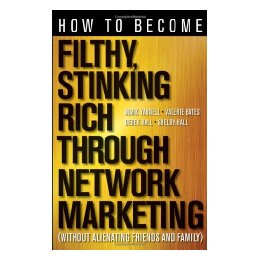【预售】How To Become Filthy, Stinking Rich Through Network
