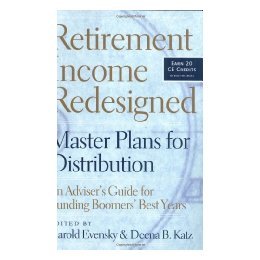 【预售】Retirement Income Redesigned: Master Plans For
