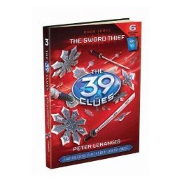 The 39 Clues Book 3: The Sword Thief